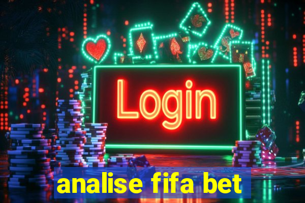 analise fifa bet